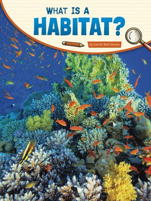 cover image of What Is a Habitat?